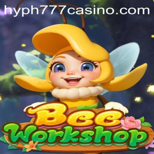 BeeWorkshop and HYPH777 CASINO: A Unique Gaming Experience