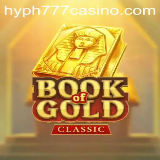 Book of Gold Classic: Unveiling the Mysteries at HYPH777 Casino