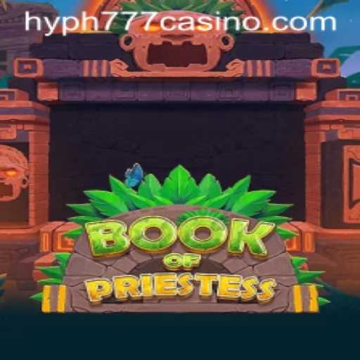 Exploring the Magical World of BookOfPriestess at HYPH777 CASINO