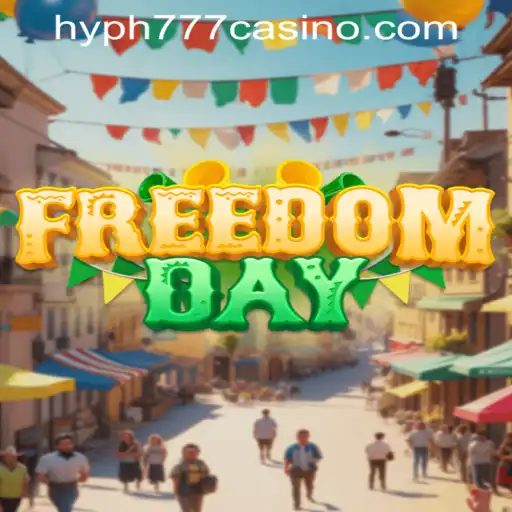 Exploring FreedomDay: A New Sensation in the World of HYPH777 CASINO