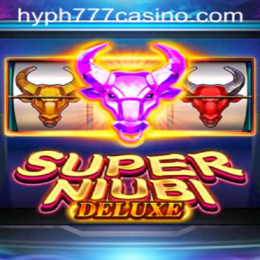 Exploring the Excitement of SuperNiubiDeluxe at HYPH777 CASINO